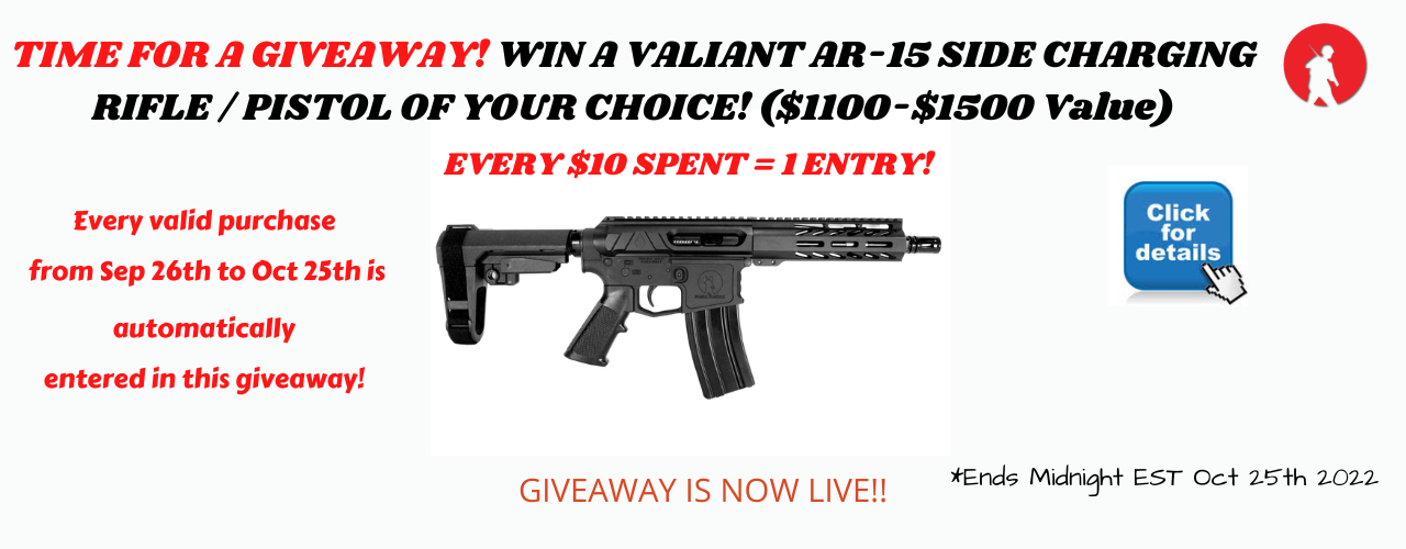 Time for a Giveaway! Win a Valiant Side Charging AR-15 Rifle/Pistol with every $10 Spent