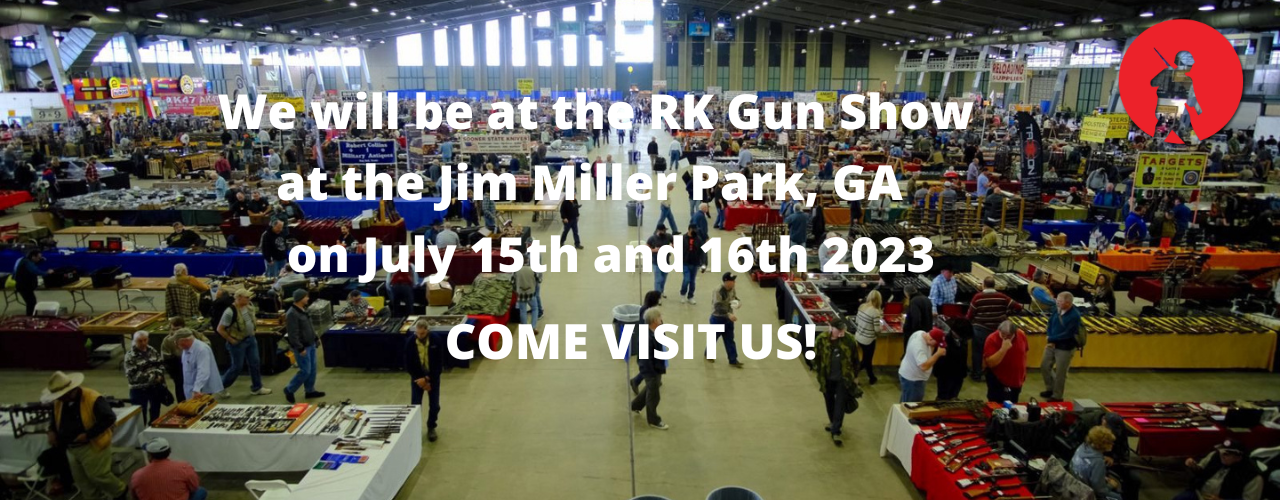 We will be at the Gun Show at Jim Miller Park, GA 7/15-7/16