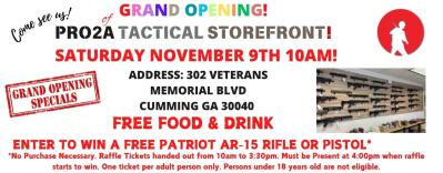 GRAND OPENING OF PRO2A TACTICAL STOREFRONT IN CUMMING GA!